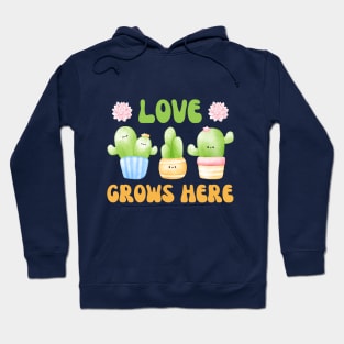 Love Grows Here Watercolor Cacti and Succulents Potted Plants | Perfect for Cactus Lover & Succulent Lover Hoodie